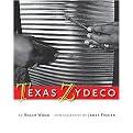 Texas Zydeco (Brad and Michele Moore Roots Music Series) (Illustrated) (Hardcover)
