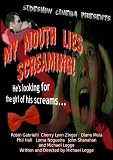 My Mouth Lies Screaming