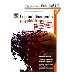 Les m�dicaments psychiatriques d�mystifi�s
