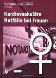 Produkt-Bild: Kardiovaskul&auml;re Notf&auml;lle bei Frauen
