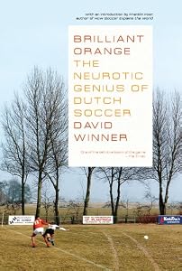 Image of Brilliant Orange: The Neurotic Genius of Dutch Soccer