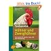 Taschenatlas H�hner und Zwergh�hner: 182 Rassen f�r Garten, Haus, Hof und Ausstellung