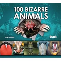 100 Bizarre Animals (Bradt Travel Guides (100 Animals))