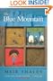 The Blue Mountain: A Novel