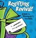 Regifting Revival!: A Guide to Reusing Gifts Graciously
