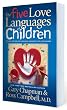The Five Love Languages of Children
