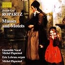 Ropartz - Masses & Motets