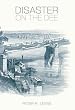 Disaster on the Dee: Robert Stephenson's Nemesis of 1847
