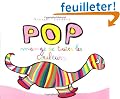 Pop mange de toutes les couleurs