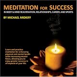 51hVh5TflfL. SL160  Meditation For Success: In Body & Mind Rejuvenation, Relationships, Career and Sports