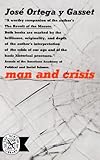 Man and Crisis (Norton Library)