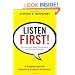 Listen First!: Turning Social Media Conversations Into Business Advantage