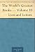 The World's Greatest Books - Volume 10 - Lives and Letters