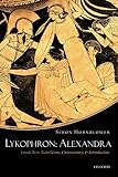 Lykophron: Alexandra: Greek Text, Translation, Commentary, and Introduction