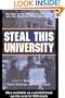 Steal This University: The Rise of the Corporate University and the Academic Labor Movement