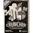 The Cruncher: The Fun and Easy way to learn how to create and use spreadsheets and graphs, Macintosh and Windows version
