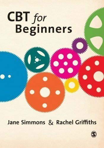 CBT for Beginners unknown Edition by Simmons, Jane, Griffiths, Rachel [2008]