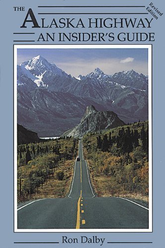 Alaska Highway 2nd Ed.