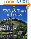 Walks & Tours in France (AA Guides)