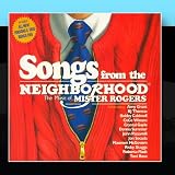 Songs From The Neighborhood:The Music Of Mister Rogers