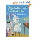 Gro�mutters s��e Seelentr�ster. 61 Leckereien aus Kindertagen