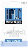 HPLC: A Practical User's Guide