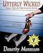 Utterly Wicked: Curses, Hexes & Other Unsavory Notions