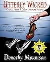 Utterly Wicked: Curses, Hexes & Other Unsavory Notions