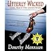 Utterly Wicked: Curses, Hexes & Other Unsavory Notions