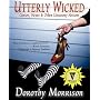 Utterly Wicked: Curses, Hexes & Other Unsavory Notions