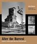 After the Harvest, Indiana's historic grain elevators and feed mills