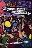 If It Aint Cheap, It Aint Punk
