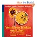Vom Essen, Trinken und Leben. Mit allen Sinnen kochen: 89 Rezepte f�r besondere Momente