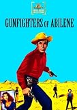 Gunfighters Of Abilene