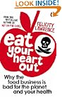 Eat Your Heart...