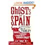 Ghosts of Spain: Travels Through a Country's Hidden Past