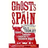 Ghosts of Spainby Giles Tremlett