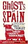 Ghosts of Spain: Travels Through a Country's Hidden Past