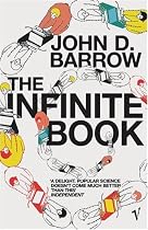 The Infinite Book: A Short Guide to the Boundless, Timeless and Endless