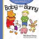 Baby and Bunny: Sharing Sign Language with Your Child: a Words By the Handful Story