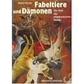 Fabeltiere und D�monen. Die Welt der phantastischen Wesen