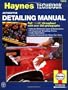 Automotive Detailing Manual (Haynes Techbook)