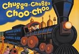 Chugga-Chugga Choo-Choo by Kevin Lewis (unknown Edition) [Boardbook(2001)]