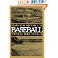 Baseball: The Golden Age (Oxford Paperbacks) (Vol 2) by Harold Seymour and Dorothy Z. Seymour