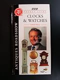 "Antiques Roadshow" Pocket Guide: Clocks and Watches