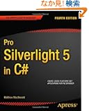 Pro Silverlight 5 in C# (Professional Apress)
