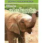 Elisa La Elefanta/Ella the Elephant (Familias De Animales Salvajes/Wild Animal Families) book cover