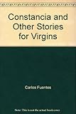 Constancia and other stories for virgins