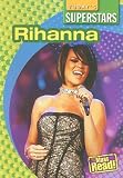 Rihanna (Today's Superstars. Second Series)