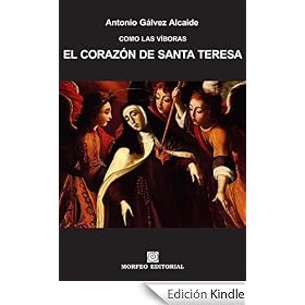 El coraz�n de Santa Teresa (COMO LAS V�BORAS)